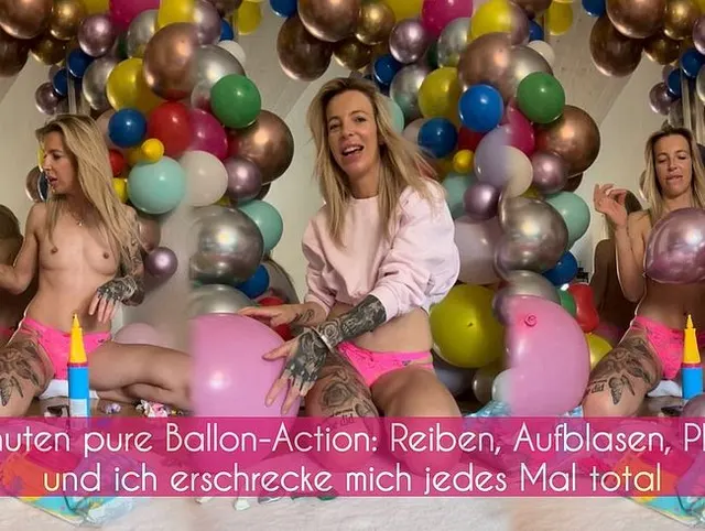 15 Minuten pure Ballon-Action: Reiben, Aufblasen, Platzen - und ich erschrecke mich jedes Mal total