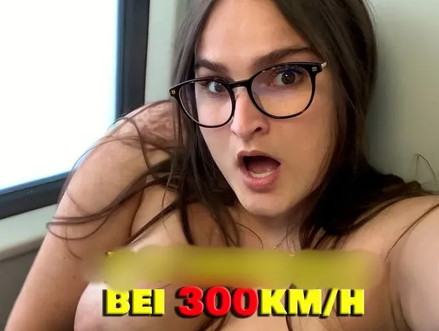 Fotzenspiele bei 300km/h