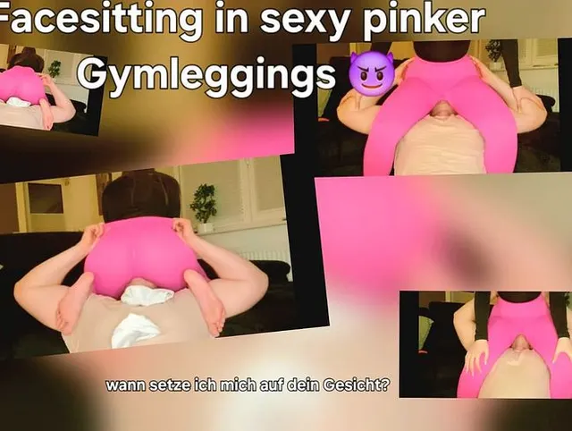 Facesitting in sexy pinker Gymleggings ! DU gehörst mir !