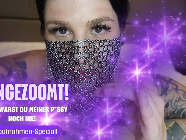 Nahaufnahmen Special - so nah warst du meiner Pussy noch nie