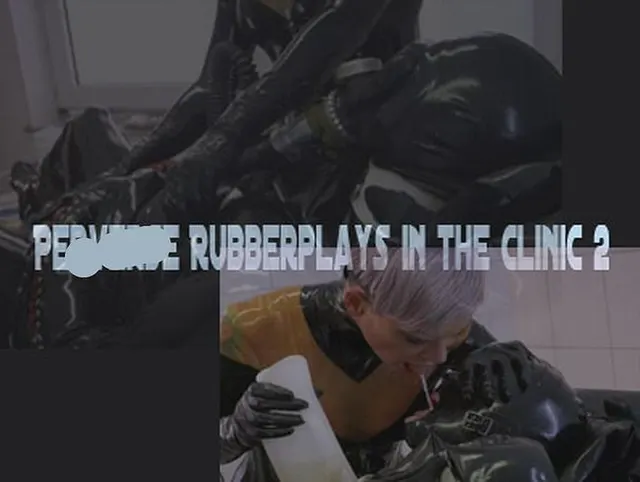 Perverse Rubberspiele in der Klinik 2