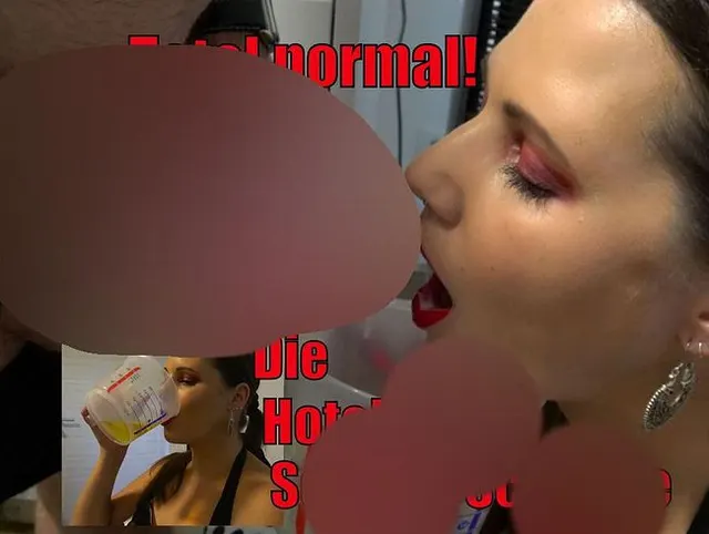 Total normal - Die Hotel-Pisse-Schluck-Schlampe