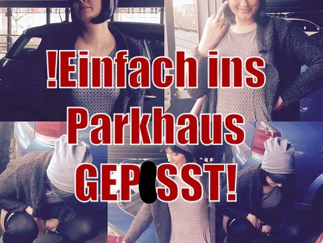 Einfach ins Parkhaus gepisst!
