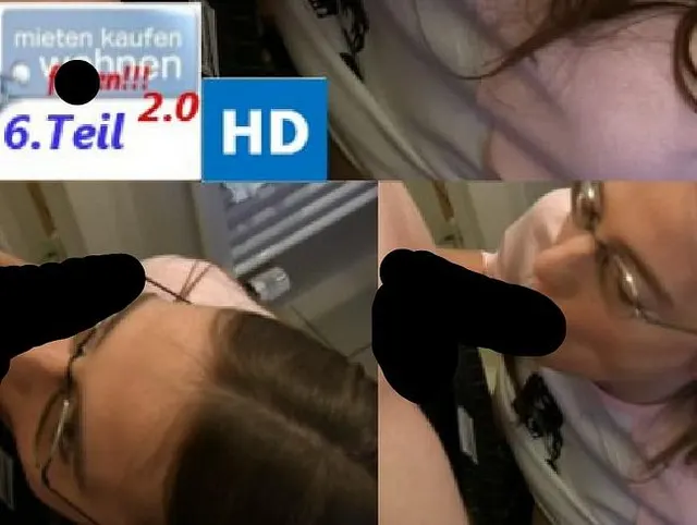 Mieten, kaufen, wohnen, ficken!!! 2.0 6.Teil