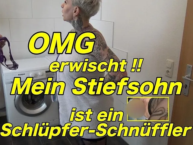 OMG erwischt!! Mein Stiefsohn ist ein Schlüpfer-Schnüffler