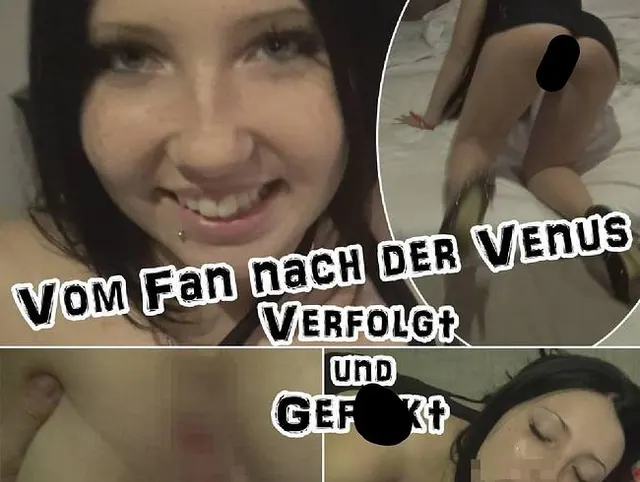 VenusFan!Verolgt und Gefickt