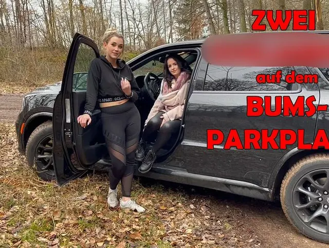 Zwei SCHLAMPEN auf dem BUMSPARKPLATZ!