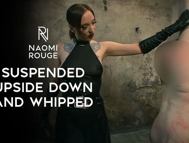 Kopfüber aufgehängt & ausgepeitscht von Domina Lady Naomi Rouge