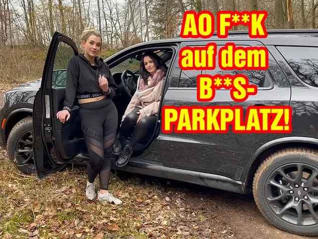 AO FICK auf dem BUMSPARKPLATZ!!