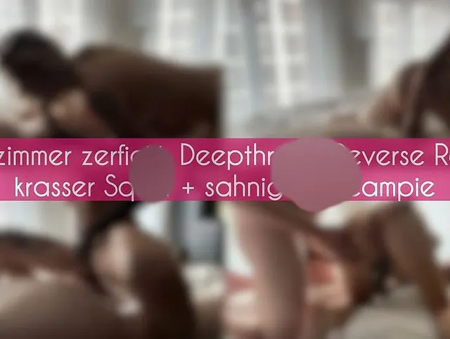 Hotelzimmer zerfickt: Deepthroat, Reverse Cowgirl & krasser Squirt + sahniger Creampie