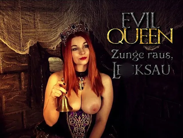 EVIL QUEEN - Zunge raus, Lecksau!