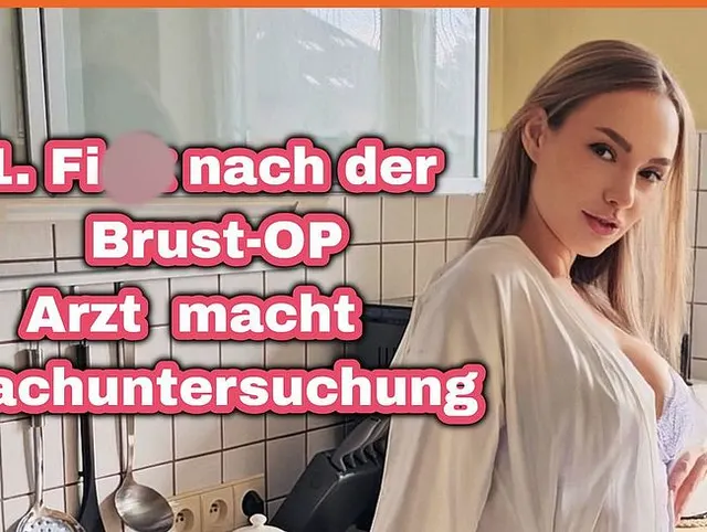 1.Fick nach der Brust-OP. Arzt macht Nachuntersuchung