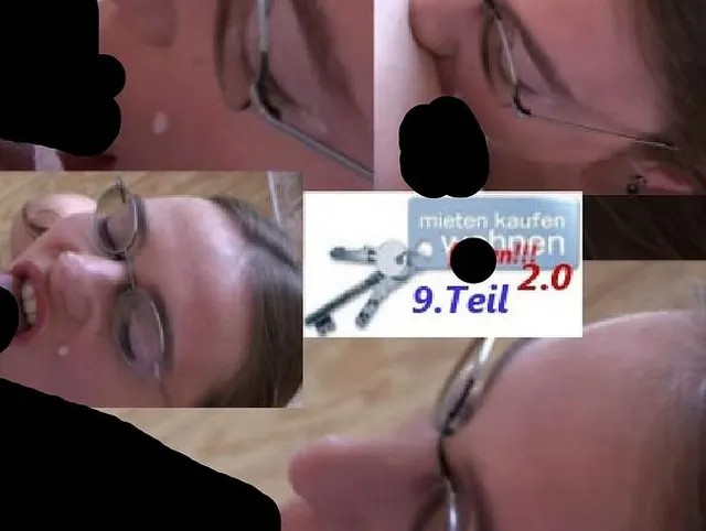 Mieten kaufen wohnen, ficken!!! 2.0 9.Teil