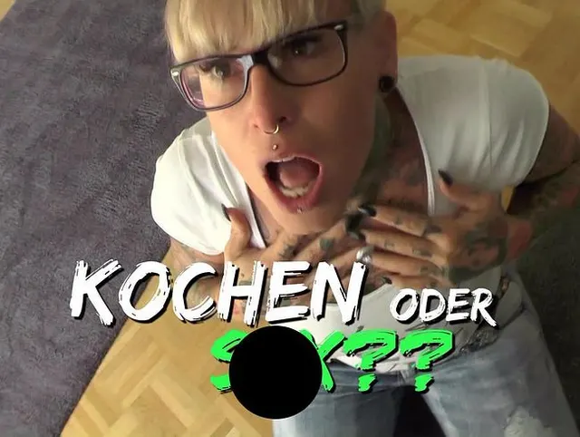 Kochen oder Arschfick?
