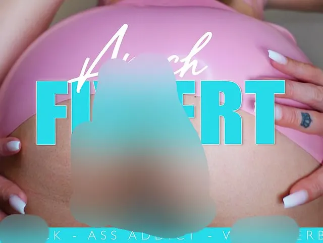 ARSCHFIXIERT! Ich teste deine Disziplin!